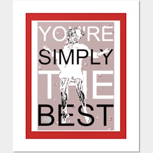 you're simply the bet Posters and Art